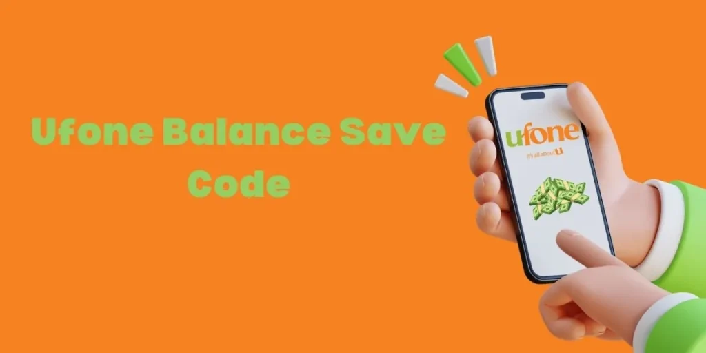 ufone balance save